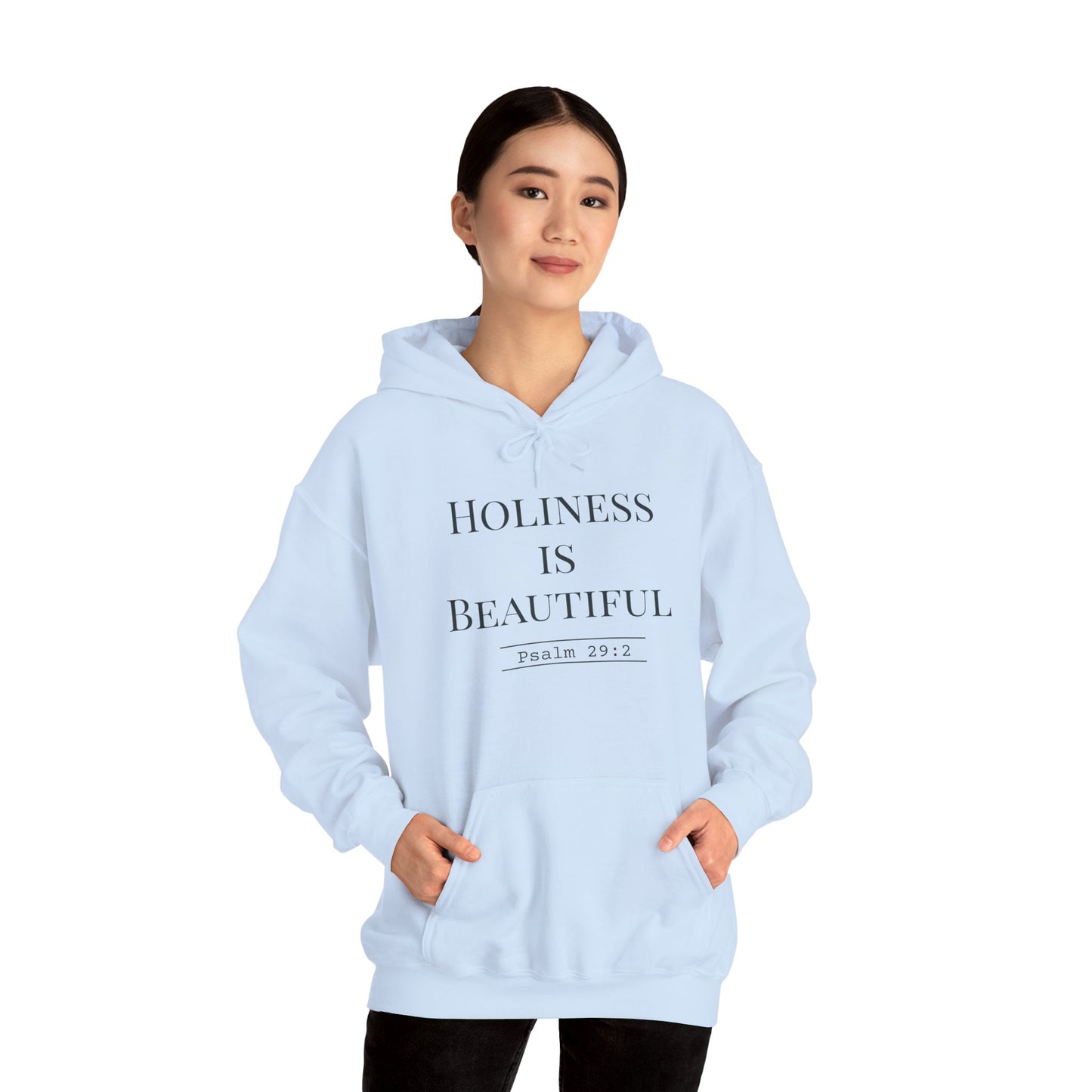 Holiness Is Beautiful Hoodie