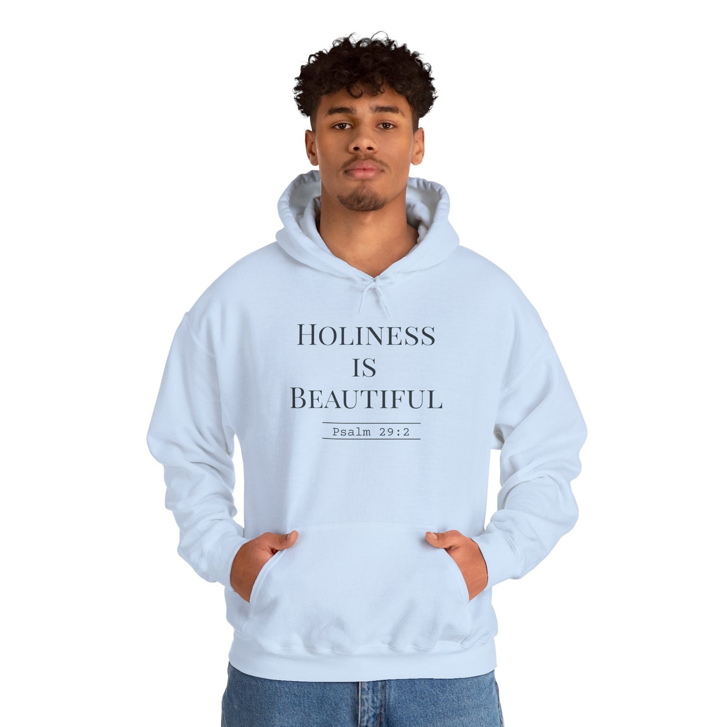 Holiness Is Beautiful Hoodie