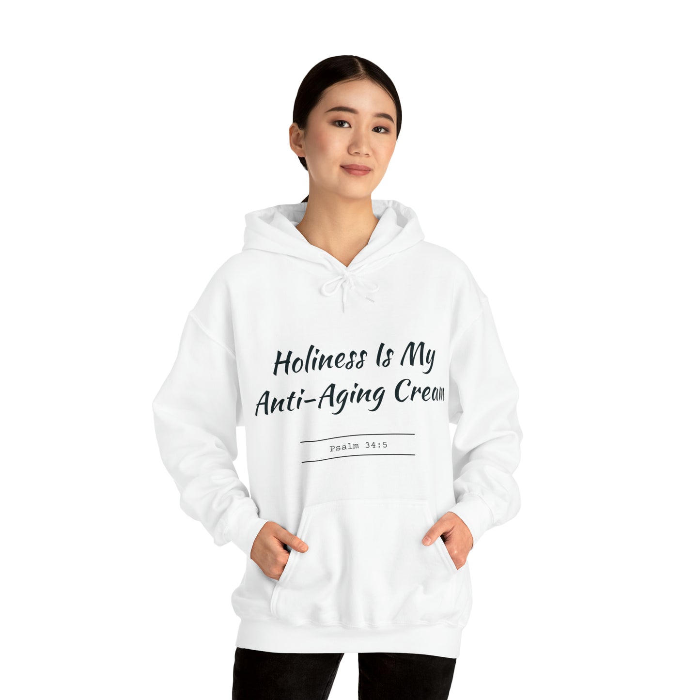 Holiness Is My Anti-Aging Cream Hoodie