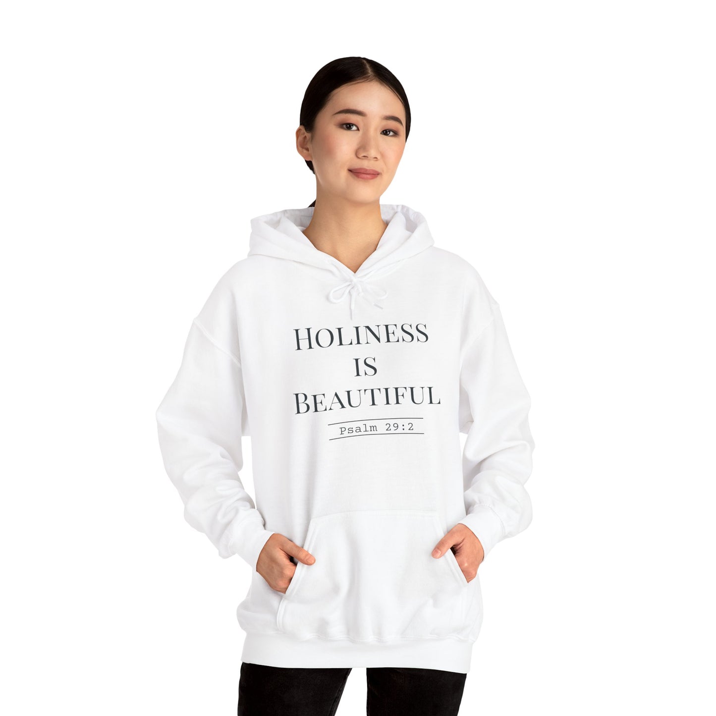 Holiness Is Beautiful Hoodie