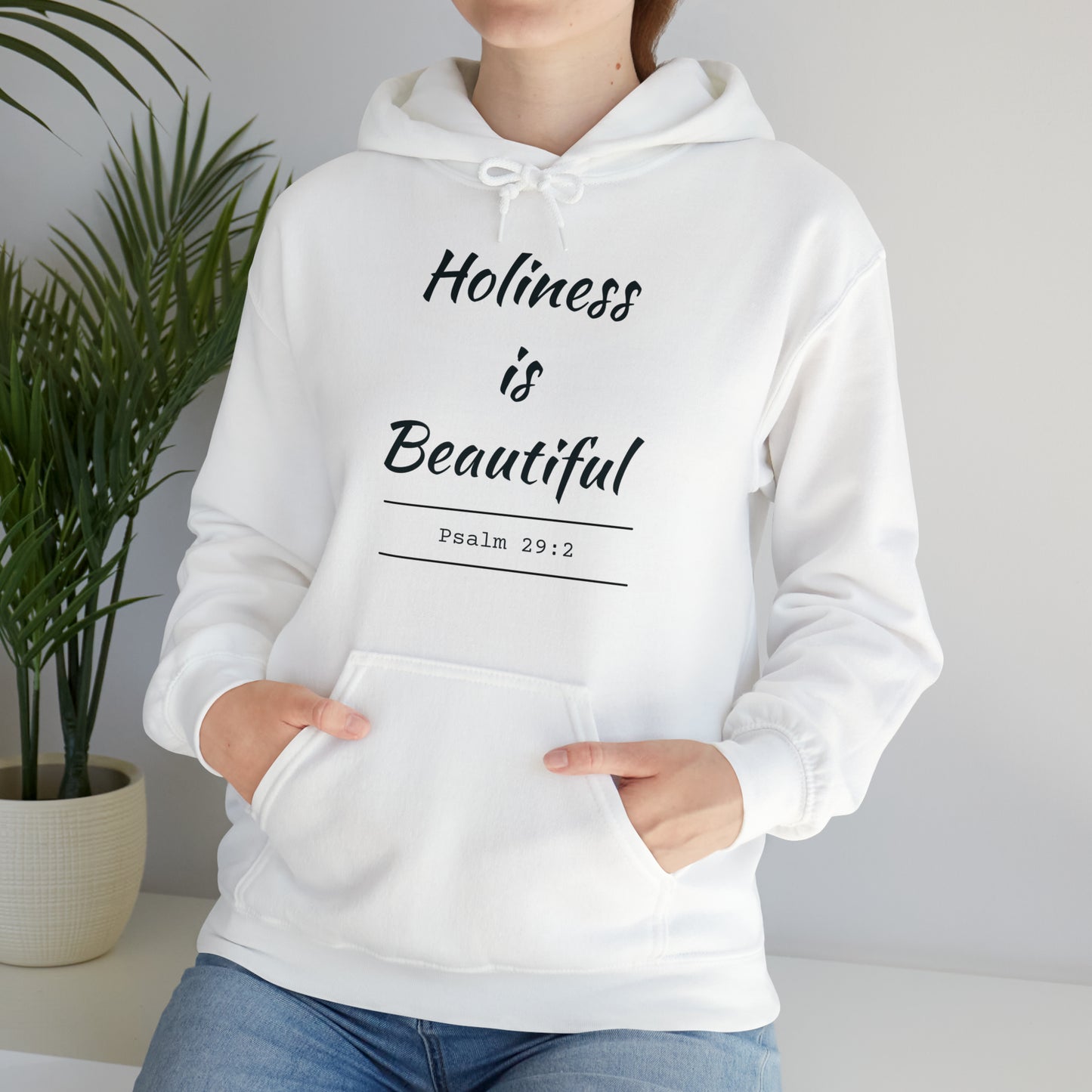 Holiness Is Beautiful Hoodie