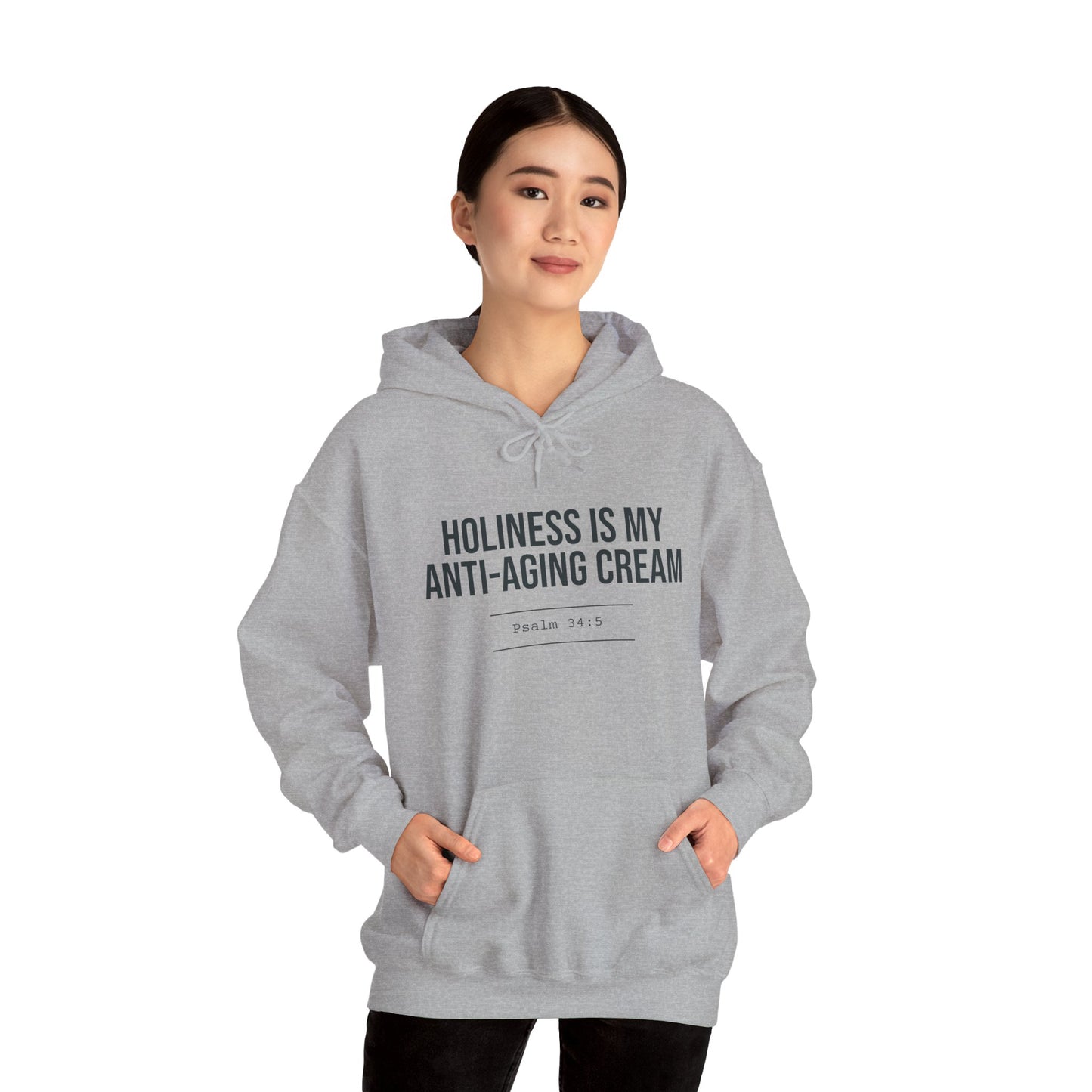 Holiness Is My Anti-Aging Cream Hoodie